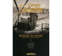 Romans du monde - tome 1 - Georges Simenon - Omnibus - broché - Roman