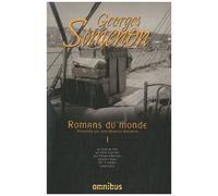 Romans Du Monde - Volume 1, Le Coup De Lune - Les Gens D'en Face - Les Clients D'avrenos - Quartier Nègre - 45° À L'ombre - Long Cours