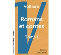 Romans et contes (grands caractères)