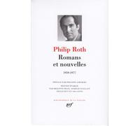 Philip Roth – Romans et nouvelles (1959-1977) – Gallimard