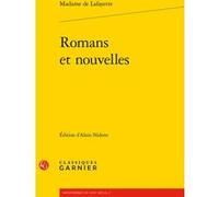 Romans et nouvelles Christian Biet (Collection dirigée par), Delphine Denis (Collection dirigée par), Madame De La Fayette (Auteur), Alain Niderst (Editeur du volume)