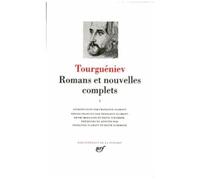 Tourguéniev – Romans et nouvelles complets – Tome 2 – Gallimard