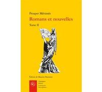 Romans et nouvelles Prosper Mérimée (Auteur), Maurice Parturier (Editeur du volume)