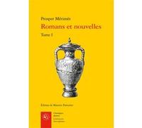 Romans et nouvelles Prosper Mérimée (Auteur), Maurice Parturier (Editeur du volume)
