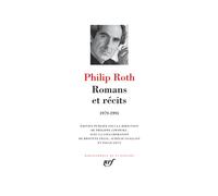 Romans et récits (1979-1991) - Philip Roth - Gallimard - relié - Anthologie
