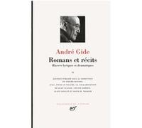 Romans et récits André Gide (Auteur), Pierre Masson (Editeur du volume)