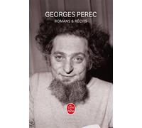 Romans et récits - Georges Perec - Lgf - broché - Roman