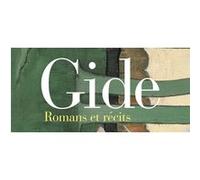 Romans et récits I, II André Gide (Auteur), Pierre Masson (Editeur du volume)