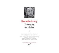 Romans et récits – Tome 2 (Adieu Gary Cooper, Chien Blanc, La Vie devant soi) – Gallimard