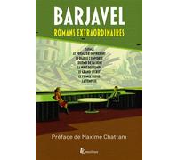 Romans extraordinaires : préface de Maxime Chattam
