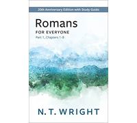Romans for Everyone: Chapters 1-8
