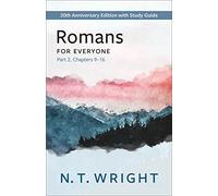 Romans for Everyone: Chapters 9-16