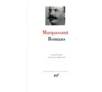 Romans Guy De Maupassant (Auteur), Louis Forestier (Edité par)