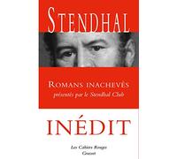 Romans inachevés: Présentés par le Stendhal Club