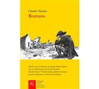 Romans Jacques-Rémi Dahan (Editeur du volume), Paolo Tortonese (Editeur général), Charles Nodier (Auteur)