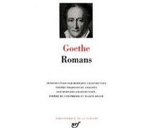 Romans Johann Wolfgang Von Goethe (Auteur), Bernard Groethuysen (Traduction), Blaise Briod (Traduction), Pierre Du Colombier (Traduction)