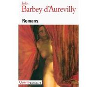 Jules Barbey d'Aurevilly – Romans – Une Vieille Maîtresse · Les Diaboliques – Broché – Gallimard