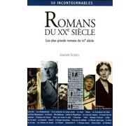 Romans: Les plus grands romans du XXe siècle