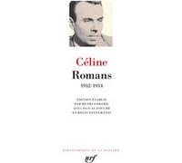 Romans Louis-Ferdinand Céline (Auteur), Henri Godard (Edité par)