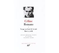 Romans Louis-Ferdinand Céline (Auteur), Henri Godard (Edité par)