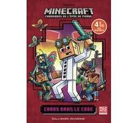 Romans Minecraft - Chaos dans le code Chroniques de l'Epée de pierre-Prix découverte - Nick Eliopulos - Gallimard jeunesse - broché - Roman cadet