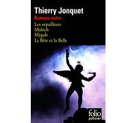 Thierry Jonquet – Romans noirs – Préface Martine Laval – Poche (Gallimard)