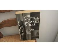 Romans noirs: Billy-ze-Kick - Bloody Mary - Groom - Canicule