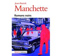 Romans noirs Jean-Patrick Manchette (Auteur)