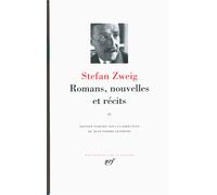 Stefan Zweig – Romans, nouvelles et récits (Tome 2) – Gallimard – Relié