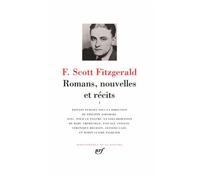 Romans, nouvelles et récits (Tome 1) – Éd. Gallimard