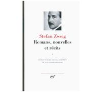 Stefan Zweig – Romans, nouvelles et récits – Tome 1 – Relié (Gallimard)