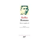 Œuvres complètes, II : Romans – Gallimard