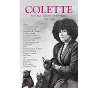 Romans, récits, souvenirs (1920-1940) - Tome 2: Chéri, La Chambre éclairée, Le Voyage égoïste, La Maison de Claudine, Le Blé en herbe, La Femme ... Naissance du jour, La Seconde, Sido... (02)