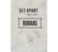 Romans: Set Apart Bible Study
