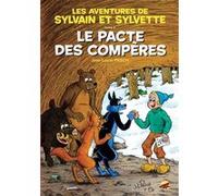 Romans - sylvain et sylvette t.5 - le pacte des compères Jean-Louis Pesch (Auteur)
