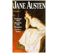 Jane Austen – Romans, tome 2 : Northanger Abbey, Mansfield Park, Persuasion, Les Watson, Sanditon