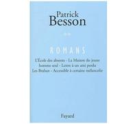 Romans - Volume 2 : L'ecole Des Absents - La Maison Du Jeune Homme Seul - Lettre À Un Ami Perdu - Les Braban - Accessible À Certaine Mélancolie
