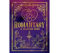 Romantasy: A Coloring Book
