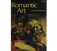 Romantic Art William Vaughan (Auteur)