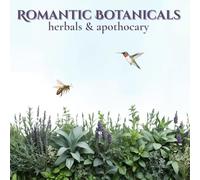 Romantic Botanicals Herbals & Apothocary: A Calm and Elegant Nature-Themed Coloring Series for Stress Relief and Relaxation