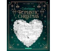 Collectif – Romantic Christmas Coloriages – Larousse – Broché
