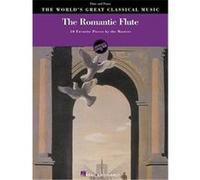 Romantic Flute, World's Greatest Classical Music