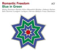 Romantic Freedom - Blue in Green