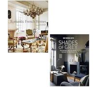 Romantic French Homes By Lanie Goodman, Shades of Grey By Kate Watson-Smyth 2 Books Collection Set