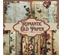 Romantic Old Paper Scrapbook Paper Craft Pad: 12 Vintage Designs, 36 Double-Side Sheets Printed on 8.5"x8.5" Sized Paper. Perfect for Love Letter, ... Mixed Media, Album, DIY Project Etc
