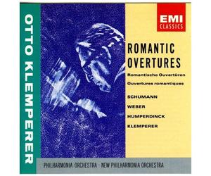Romantic Overtures: Schumann, Weber, Humperdinck, Klemperer Klemperer