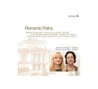 Unger, Hrynkiv – Romantic Paths : Sonates pour violon et piano (Schumann, Mendelssohn, Gade)