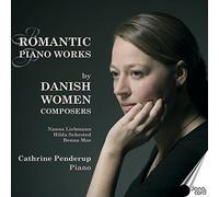 Romantic Piano Works By Danish Women Composers
