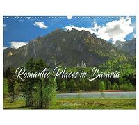 Romantic Places In Bavaria (Wall Calendar 2027 DIN A3 landscape), CALVENDO 12 Month Wall Calendar: A picturesque trip through the south of Germany