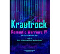 Romantic Warriors IV - Krautrock (Part 1)